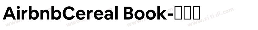 AirbnbCereal Book字体转换 AirbnbCereal Book字体转换